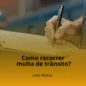 Serviço de recurso de multa de trânsito em Uberlândia — como funciona