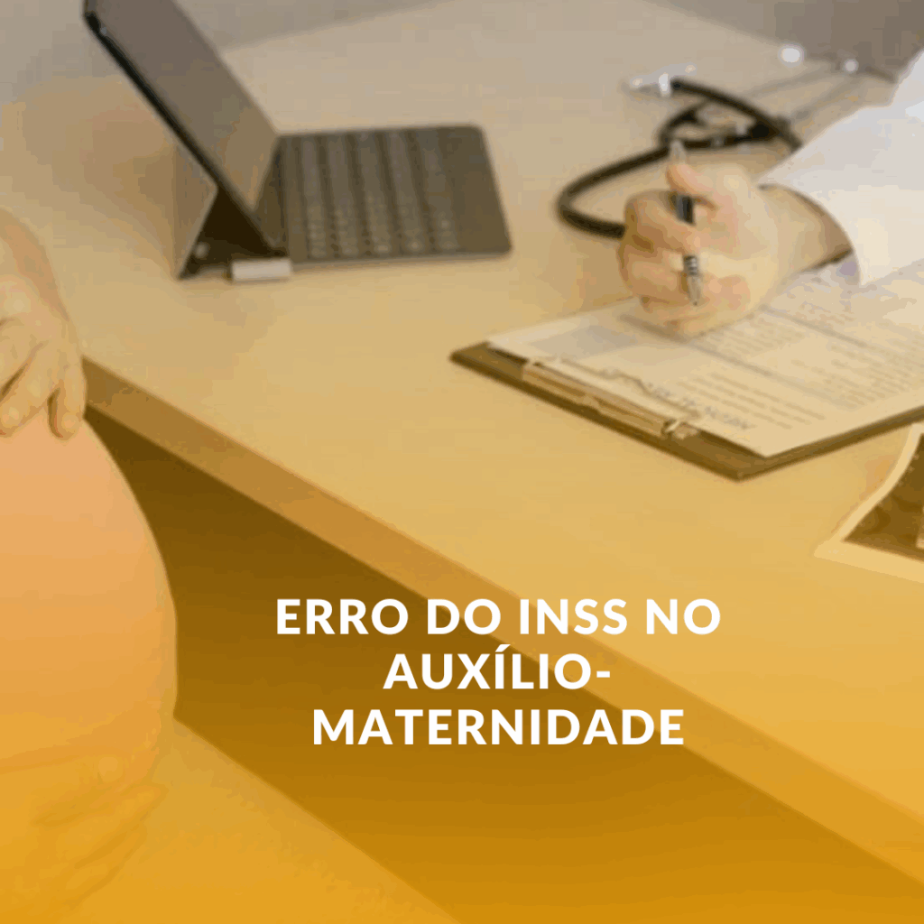 Erro do INSS no Auxílio-Maternidade: Veja Como um Advogado Pode Ajudar
