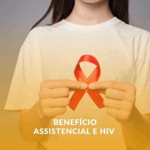 Benefício Assistencial e HIV em Uberaba: Orientação Jurídica Gratuita