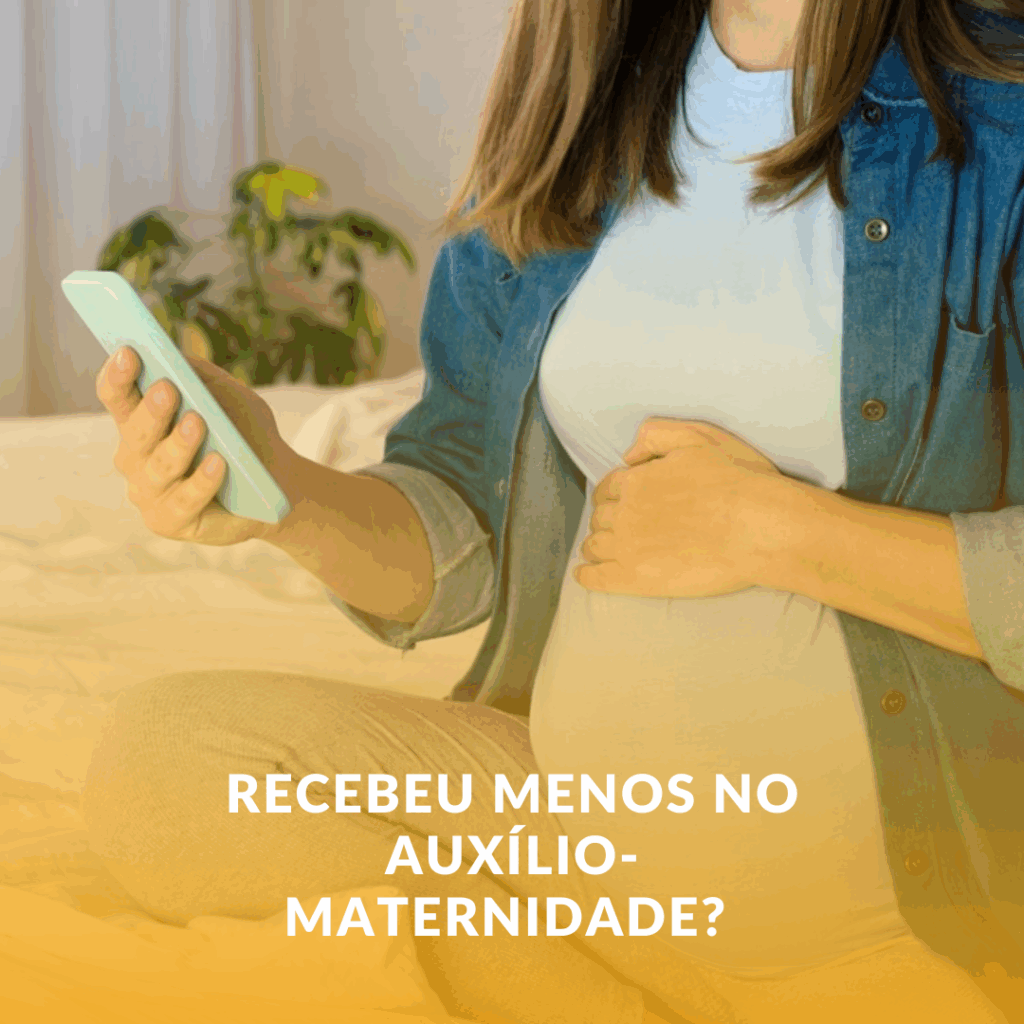 Recebeu Menos no Auxílio-Maternidade? Saiba Como Recalcular!