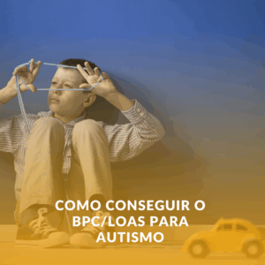 BPC para Crianças com Autismo em Uberlândia: Quem Tem Direito e Como Solicitar